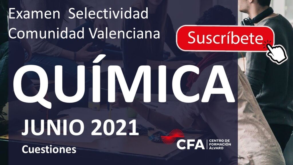 quimica selectividad 2021